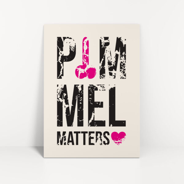 Kunstdruck von Penis Spruch "Pimmel Matters"