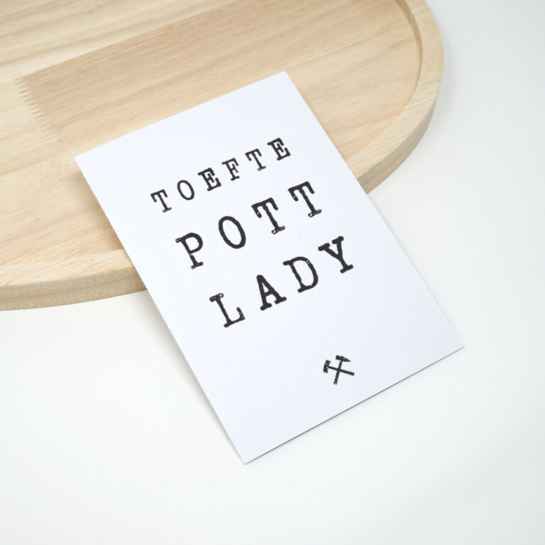 Ruhrpott Spruch Karte Töfte Pott Lady