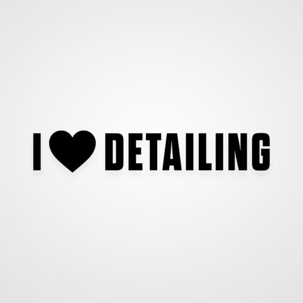 Auto Aufkleber I love detailing