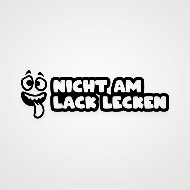 Auto Aufkleber - Nicht am Lack lecken