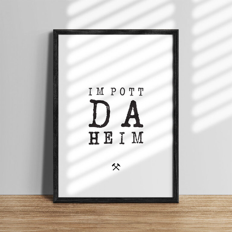 Din A3 Ruhrpott Spruch Poster, Im Pott Daheim