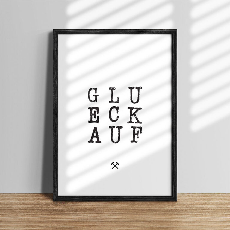 A3 Ruhrpott Spruch, Glück auf