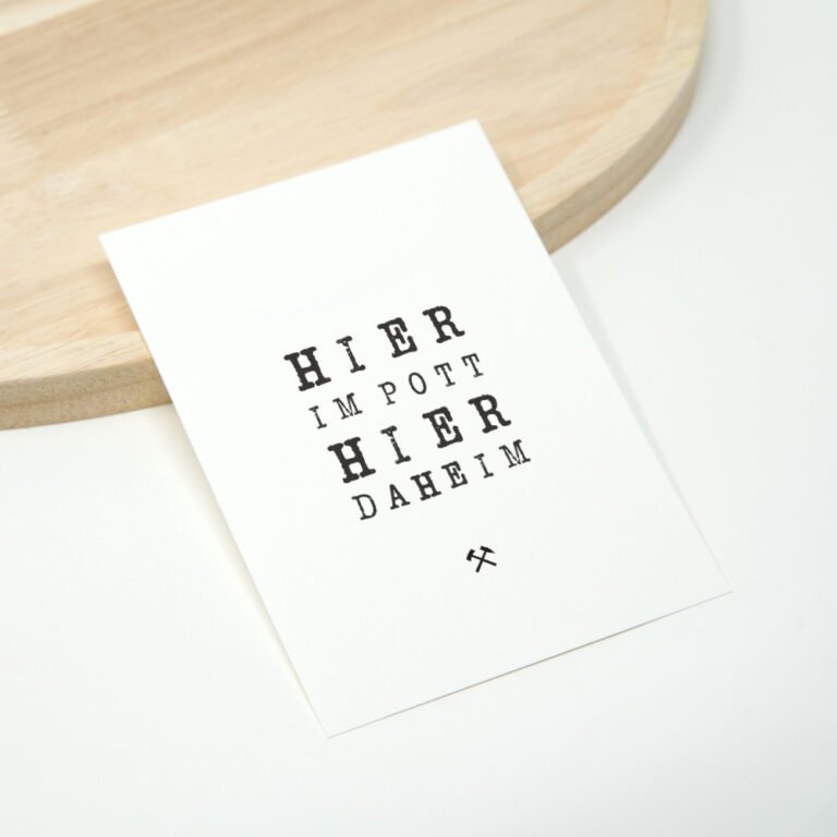 A5 Ruhrpott Spruch 8, Hier im Pott hier daheim