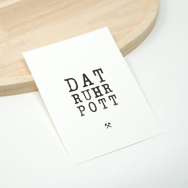 A5 Ruhrpott Spruch, Dat Ruhrpott