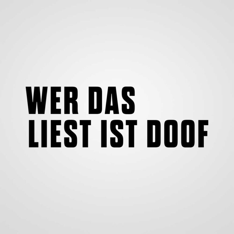 Auto Aufkleber - wer das liest ist doof